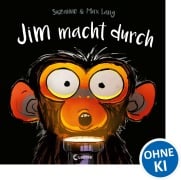 Cover-Bild zum Titel 'Jim macht durch' von 'Suzanne Lang'