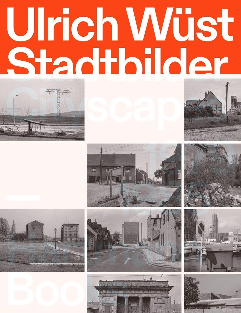 Ulrich Wüst, Stadtbilder | Cityscapes - Matthias Flügge