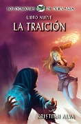 Cover-Bild zum Titel 'La Traición: Los Dragones de Durn Saga, Libro Nueve' von 'Kristian Alva'