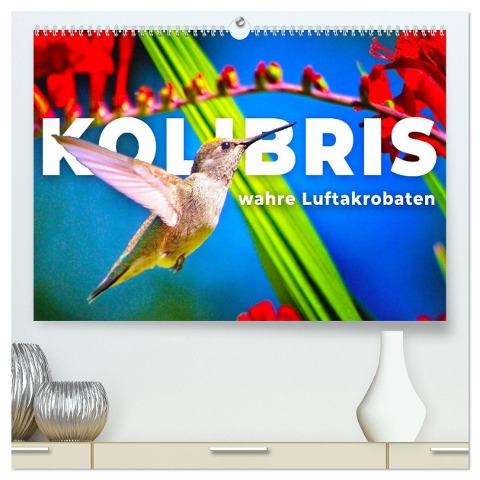 Kolibris - wahre Luftakrobaten (hochwertiger Premium Wandkalender 2025 DIN A2 quer), Kunstdruck in Hochglanz - Happy Monkey