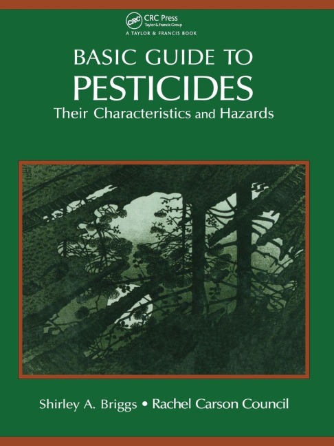 Basic Guide To Pesticides - Rachel Carson Counsel Inc.
