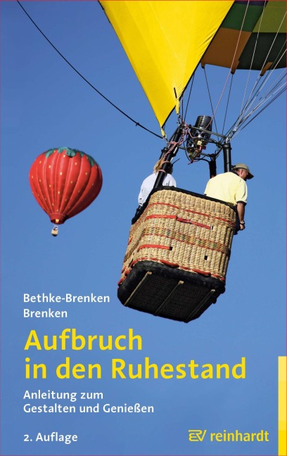 Aufbruch in den Ruhestand - Inga Bethke-Brenken, Günter Brenken