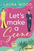 Cover-Bild zum Titel 'Let's Make a Scene' von 'Laura Wood'