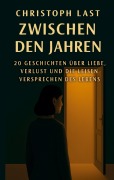 Cover-Bild zum Titel 'Zwischen den Jahren' von 'Christoph Last'