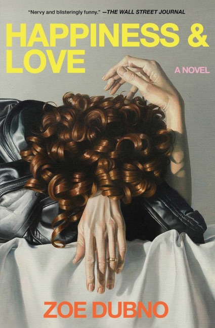 Happiness and Love - Zoe Dubno