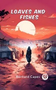 Cover-Bild zum Titel 'Loaves and fishes' von 'Bernard Capes'