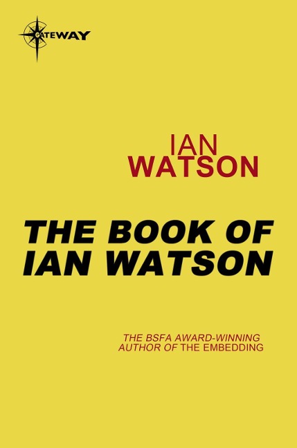 The Book of Ian Watson - Ian Watson