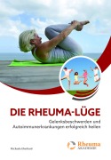 Cover-Bild zum Titel 'Die Rheuma-Lüge' von 'Michaela Eberhard'