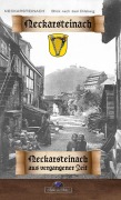 Cover-Bild zum Titel 'Neckarsteinach aus vergangener Zeit' von 'Erik Schreiber'