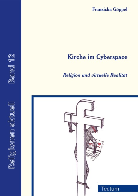 Kirche im Cyberspace - Franziska Göppel