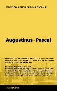Mein Schulbuch der Philosophie AUGUSTINUS - PASCAL - Heinz Duthel