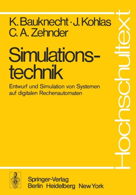 Simulationstechnik - K. Bauknecht, C. A. Zehnder, J. Kohlas