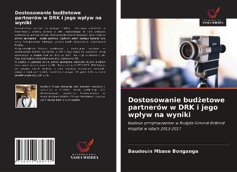 Dostosowanie bud¿etowe partnerów w DRK i jego wp¿yw na wyniki - Baudouin Mbase Bonganga