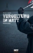 Cover-Bild zum Titel 'Vergeltung im Watt' von 'Michael Romahn'