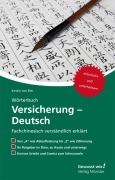 Cover-Bild zum Titel 'Wörterbuch Versicherung - Deutsch' von 'Kirstin von Elm'