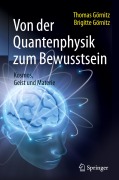 Cover-Bild zum Titel 'Von der Quantenphysik zum Bewusstsein' von 'Thomas Görnitz, Brigitte Görnitz'