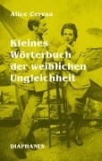 Cover-Bild zum Titel 'Kleines Wörterbuch der weiblichen Ungleichheit' von 'Alice Ceresa'