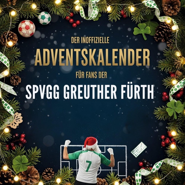 Der inoffizielle Adventskalender für Fans der SpVgg Greuther Fürth - Emil Becker
