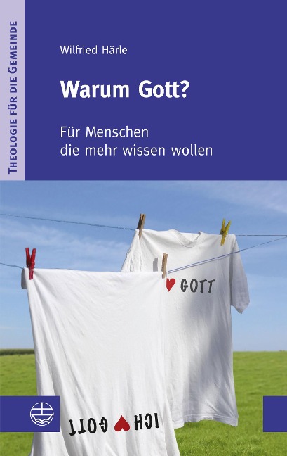 Warum Gott? - Wilfried Härle