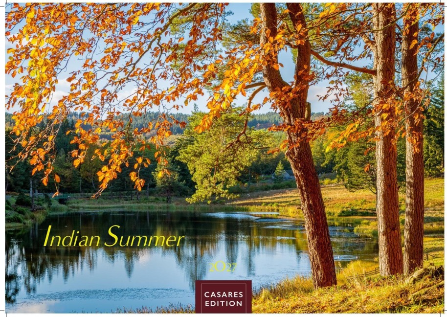 Indian Summer Kalender 2027 - Wandkalender | Fotokalender Nordamerika 35x50cm - Faszinierende Landschaften in Gold & Rot, perfekte Deko oder Geschenkidee - 