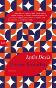 Cover-Bild zum Titel 'Unsere Fremden' von 'Lydia Davis'