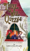 Cover-Bild zum Titel 'Three Wee Queens' von 'Lorna Lovell Stallman'
