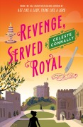 Cover-Bild zum Titel 'Revenge, Served Royal' von 'Celeste Connally'