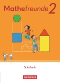 Mathefreunde 2. Schuljahr. Schulbuch - Mit Leihmaterial und BuchTaucher-App - 