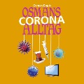 Cover-Bild zum Titel 'Osmans Corona Alltag' von 'Osman Engin'