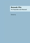 Cover-Bild zum Titel 'Rettende Ufer' von 'Erwin Ay'