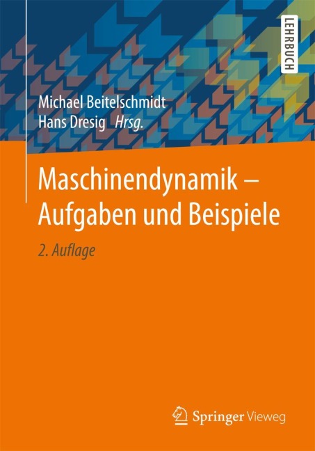 Maschinendynamik - Aufgaben und Beispiele - 