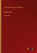 Cover-Bild zum Titel 'Quinze ans' von 'Pierre Jacques François de Decker'