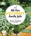 Cover-Bild zum Titel 'Mit dem Hochbeet durchs Jahr' von 'Die Stadtgärtner'