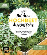 Cover-Bild zum Titel 'Mit dem Hochbeet durchs Jahr' von 'Die Stadtgärtner'
