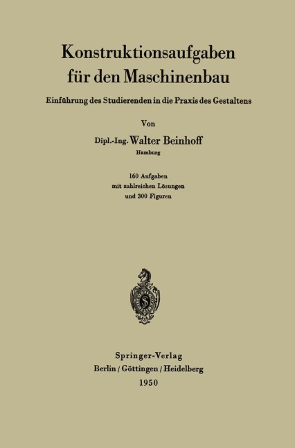 Konstruktionsaufgaben für den Maschinenbau - W. Beinhoff