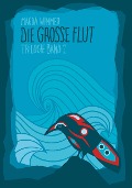 Cover-Bild zum Titel 'Die grosse Flut' von 'Magda Wimmer'