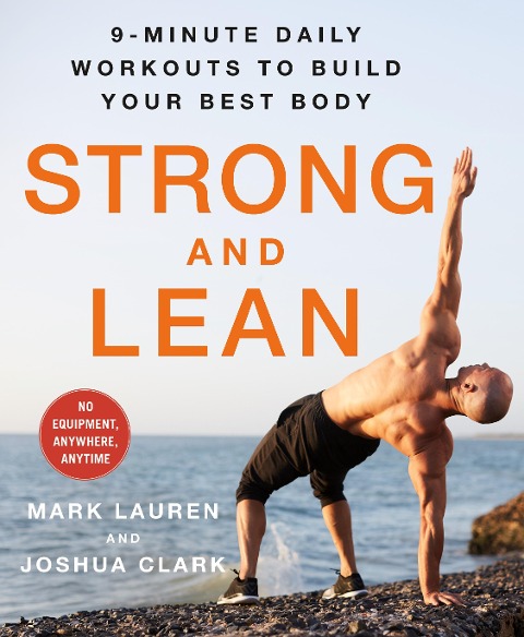 Strong and Lean - Mark Lauren, Joshua Clark