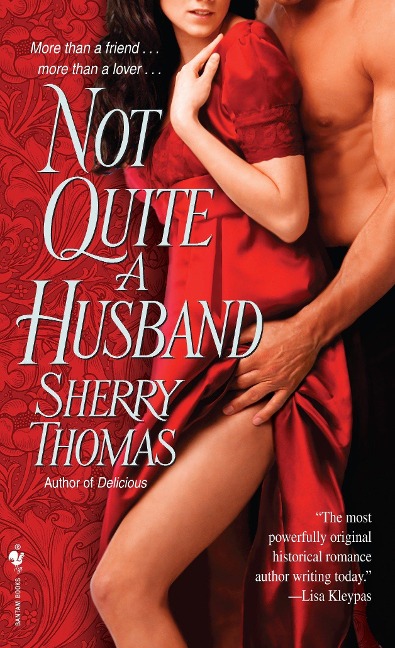 Not Quite a Husband - Sherry Thomas