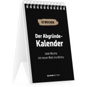 Der Abgründe Kalender - jede Woche ein neuer Blick ins Nichts - 