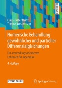 Cover-Bild zum Titel 'Numerische Behandlung gewöhnlicher und partieller Differenzialgleichungen' von 'Thomas Westermann, Claus-Dieter Munz'