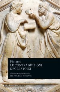 Le contraddizioni degli stoici - Plutarco