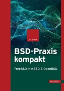 Cover-Bild zum Titel 'BSD-Praxis kompakt - FreeBSD, NetBSD & OpenBSD' von 'Jens Mania'