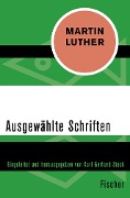 Ausgewählte Schriften - Martin Luther