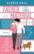 Cover-Bild zum Titel 'Father Material' von 'Alexis Hall'