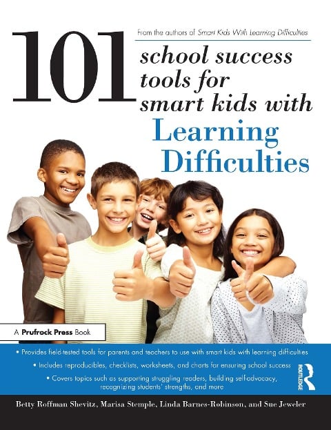 101 School Success Tools for Smart Kids With Learning Difficulties - Betty Shevitz, Linda Barnes-Robinson, Marisa Stemple