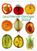 Cover-Bild zum Titel 'Leuchtende Genüsse (Wandkalender 2026 DIN A2 hoch), CALVENDO Monatskalender' von 'Andreas Marutschke'