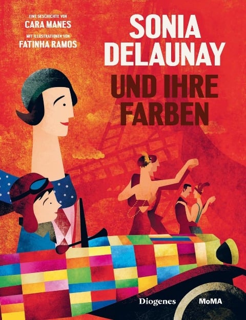 Sonia Delaunay und ihre Farben - Cara Manes, Fatinha Ramos