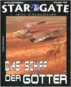 STAR GATE 042: Das Schiff der Götter - Wilfried A. Hary