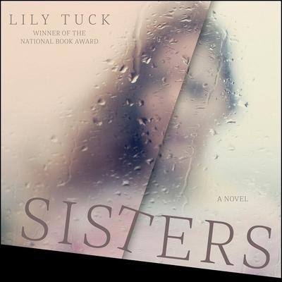 Sisters Lib/E - Lily Tuck