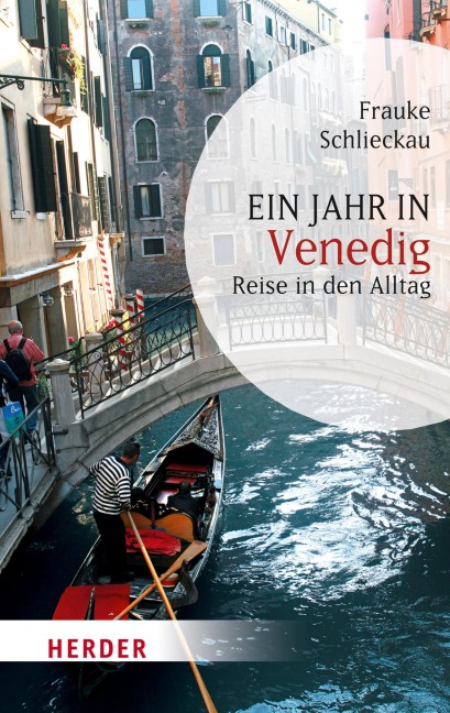 Ein Jahr in Venedig - Frauke Schlieckau